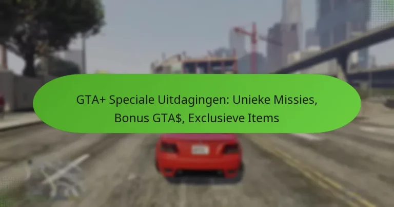 featured-image-gta-speciale-uitdagingen-unieke-missies-bonus-gta-eclusieve-items