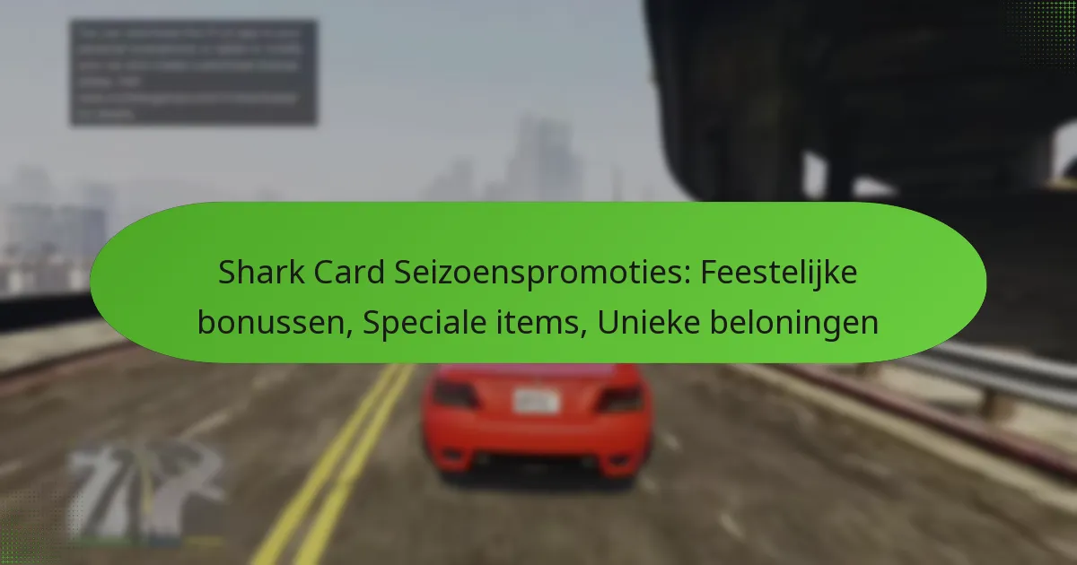 featured-image-shark-card-seizoenspromoties-feestelijke-bonussen-speciale-items-unieke-beloningen