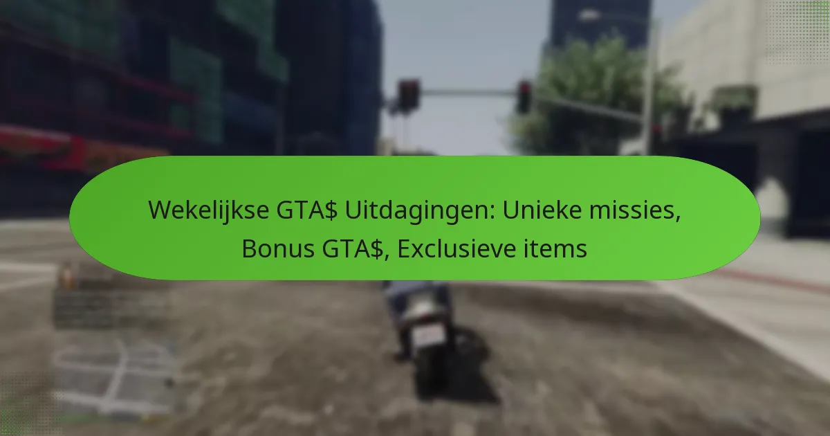featured-image-wekelijkse-gta-uitdagingen-unieke-missies-bonus-gta-eclusieve-items