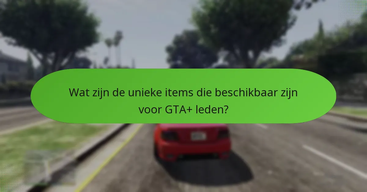 Wat is de prijsstructuur voor GTA+ lidmaatschap?