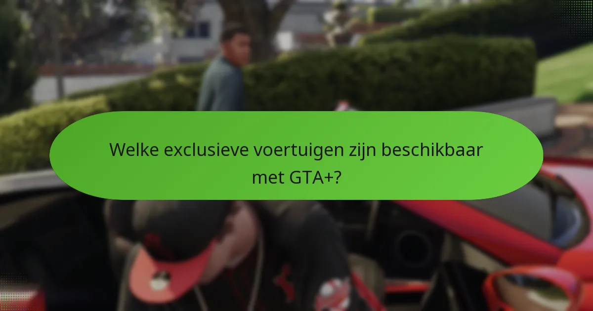 Hoe werkt de bonus GTA$ met GTA+?